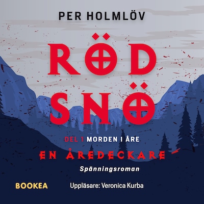 Röd snö : en Åredeckare