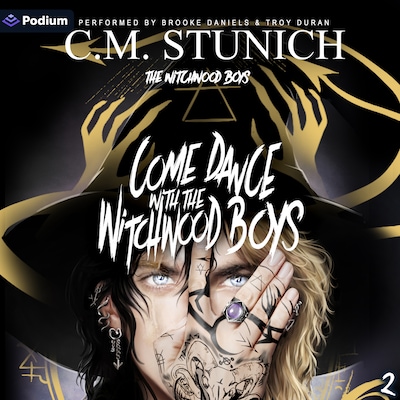 Come Dance with the Witchwood Boys – omslag til lydbogen af C.M. Stunich