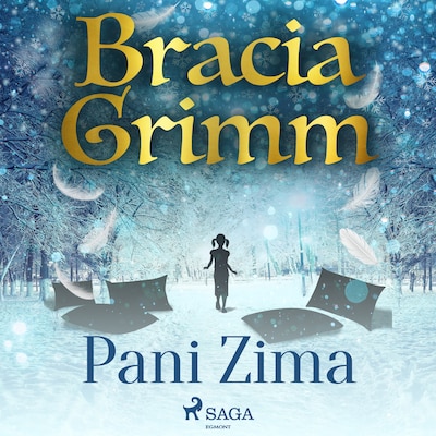 Pani Zima – okładka audiobooka, autor Bracia Grimm