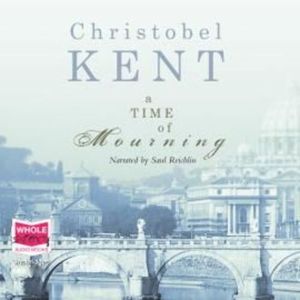 A Time of Mourning – okładka audiobooka, autor Christobel Kent