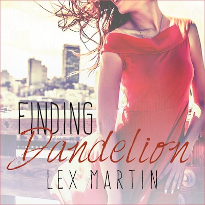Finding Dandelion – omslag til lydbogen af Lex Martin