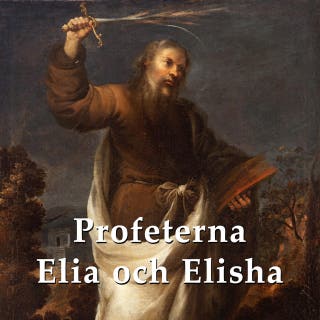 Profeterna Elia och Elisha – omslag till ljudboken av Svenska Folkbibeln