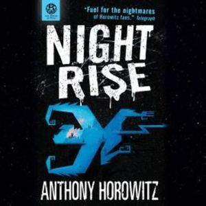 The Power of Five: Nightrise – okładka audiobooka, autor Anthony Horowitz