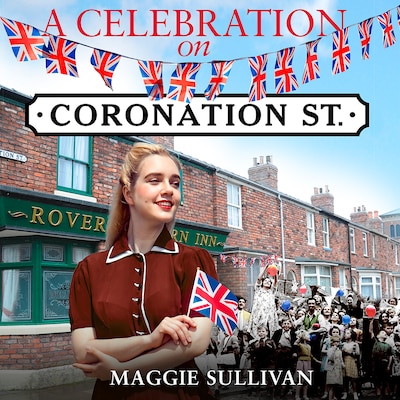 A Celebration on Coronation Street