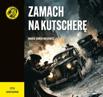 Zamach na Kutscherę – okładka audiobooka, autor Marek Dunin-Wąsowicz
