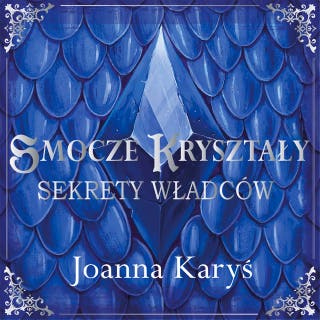 Sekrety władców – okładka audiobooka, autor Joanna Karyś