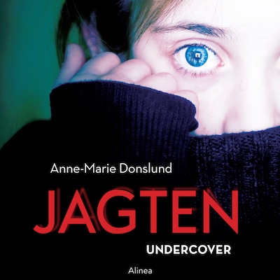 Jagten - Undercover – omslag til lydbogen af Anne-Marie Donslund