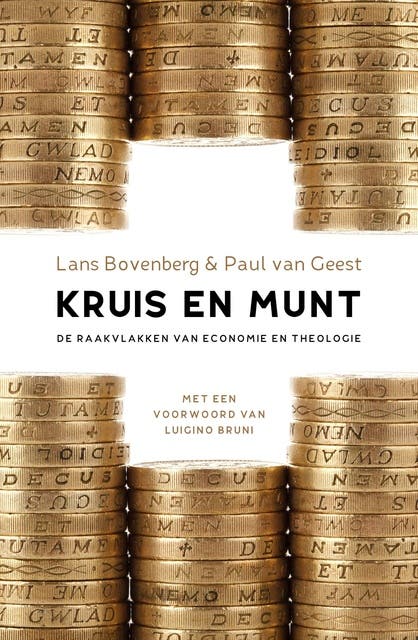 Kruis en munt: De raakvlakken van economie en theologie – omslag van het luisterboek van Lans Bovenberg,Paul van Geest