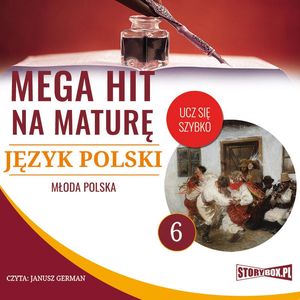 Mega hit na maturę. Język polski 6. Młoda Polska – okładka audiobooka, autor Małgorzata Choromańska