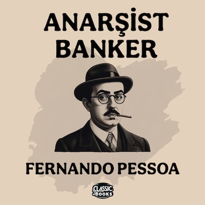 Anarşist Banker – omslag til lydbogen af Fernando Pessoa