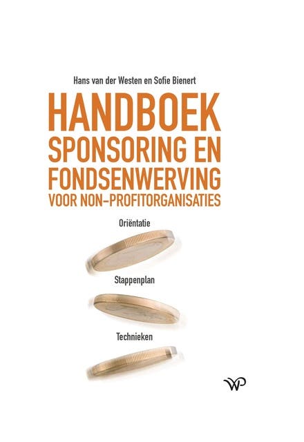 Handboek sponsoring en fondsenwerving: voor non-profit organisaties – omslag van het luisterboek van Hans van der Westen,Sofie Bienert