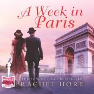 A Week in Paris – okładka audiobooka, autor Rachel Hore