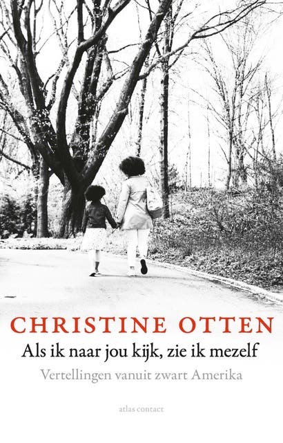 Als ik naar jou kijk, zie ik mezelf: vertellingen vanuit zwart Amerika