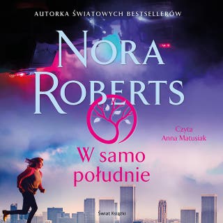 W samo południe – okładka audiobooka, autor Nora Roberts