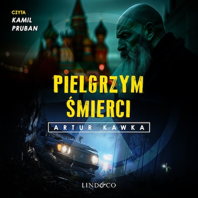 Pielgrzym śmierci – okładka audiobooka, autor Artur Kawka