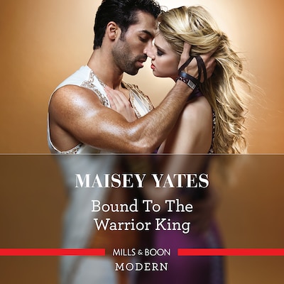 Bound To The Warrior King – omslag til lydbogen af Maisey Yates