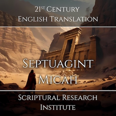 Septuagint - Micah – omslag til lydbogen af Scriptural Research Institute