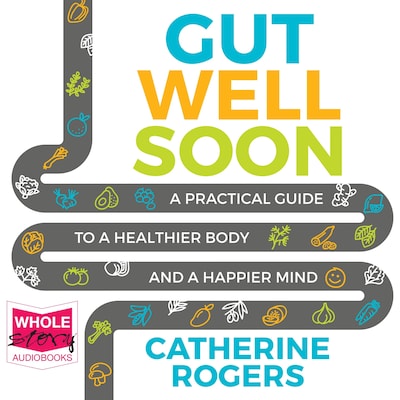Gut Well Soon – omslag til lydbogen af Catherine Rogers