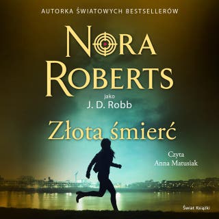 Złota śmierć – okładka audiobooka, autor Nora Roberts