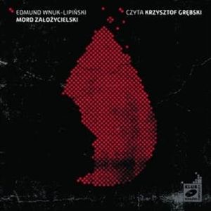Mord założycielki. Apostezjon. Tom III – okładka audiobooka, autor Edmund Wnuk-Lipiński