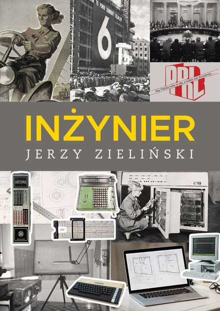 Inżynier: Wspomnienia zawodowe z czasu transformacji i lat poprzednich. Między szokiem bezrobocia a kształceniem managerskim