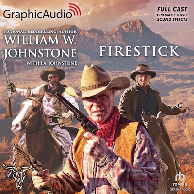 Firestick [Dramatized Adaptation] – omslag til lydbogen af William W. Johnstone, J.A. Johnstone