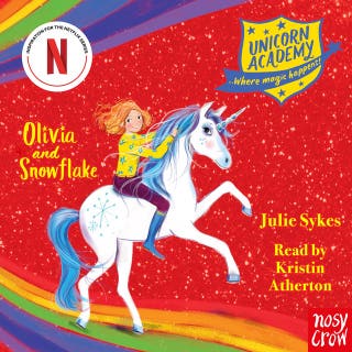 Unicorn Academy: Olivia and Snowflake