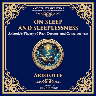 On Sleep and Sleeplessness – omslag til lydbogen af Aristotle, Tim Zengerink