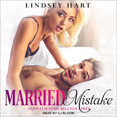 Married by Mistake – omslag til lydbogen af Lindsey Hart