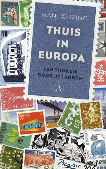 Thuis in Europa: een tijdreis door 37 landen