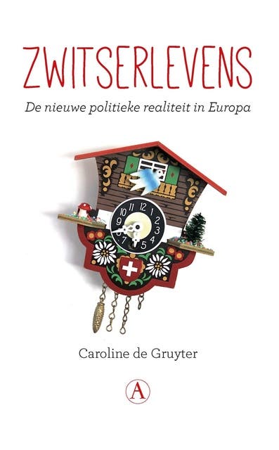 Zwitserlevens: de nieuwe politieke realiteit in Europa