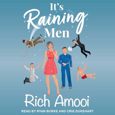 It's Raining Men – omslag til lydbogen af Rich Amooi