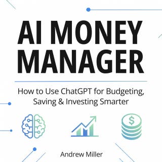 AI Money Manager: How to Use ChatGPT for Budgeting, Saving & Investing Smarter