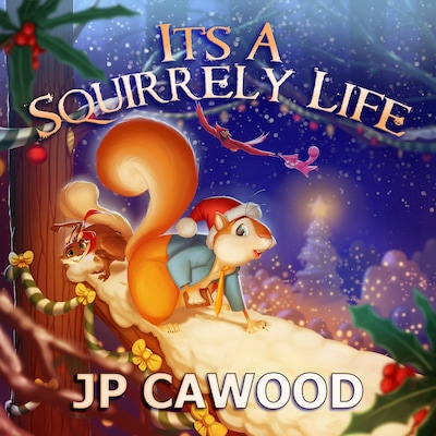 It's a Squirrely Life