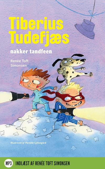 Tiberius Tudefjæs nakker tandfeen – omslag til lydbogen af Renée Toft Simonsen