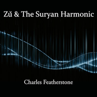 Zǔ & The Suryan Harmonic