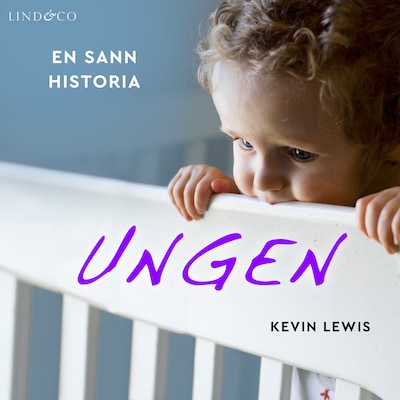 Ungen: En sann historia