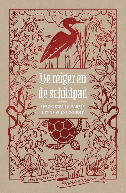 De reiger en de schildpad: Sprookjes en fabels uit de oude Oriënt – omslag van het luisterboek van Meindert Dijkstra