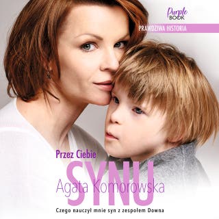 Przez Ciebie, synu – okładka audiobooka, autor Agata Komorowska