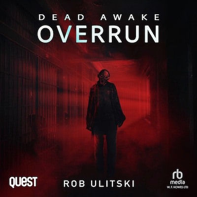Dead Awake: Overrun – omslag til lydbogen af Rob Ulitski