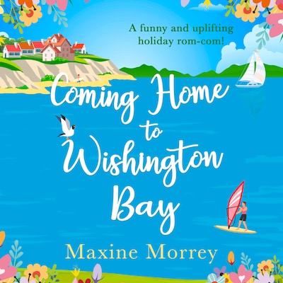 Coming Home to Wishington Bay
