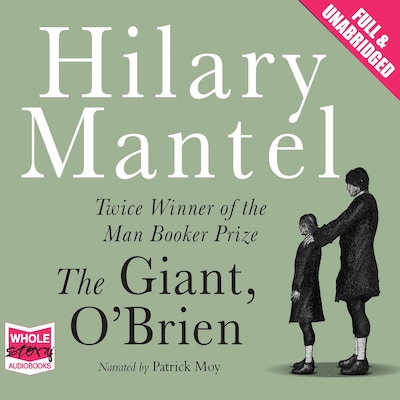 The Giant, O'Brien – omslag til lydbogen af Hilary Mantel