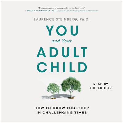 You and Your Adult Child – omslag van het luisterboek van Laurence Steinberg
