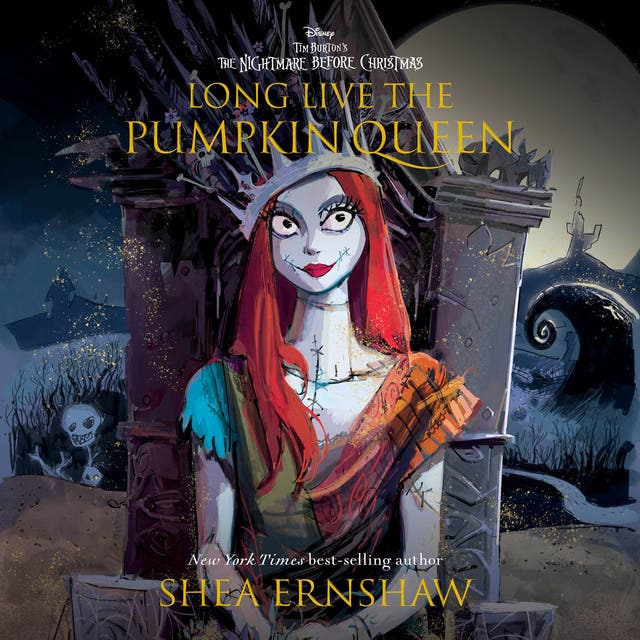 Long Live the Pumpkin Queen: Tim Burton's The Nightmare Before Christmas – omslag til lydbogen af Shea Ernshaw