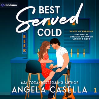 Best Served Cold: Babes of Brewing, Book 1 – omslag till ljudboken av Angela Casella