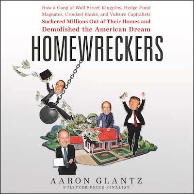 Homewreckers – omslag van het luisterboek van Aaron Glantz