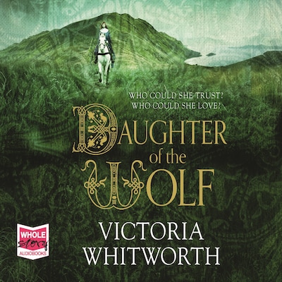 Daughter of the Wolf – omslag til lydbogen af Victoria Whitworth