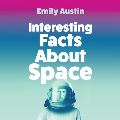 Interesting Facts About Space – omslag til lydbogen af Emily Austin