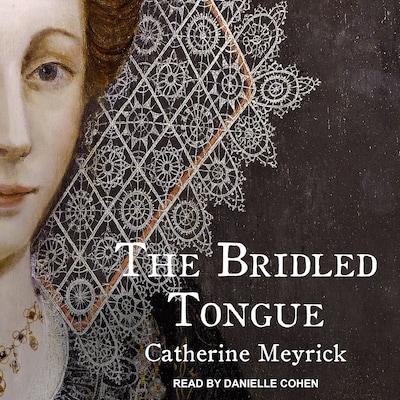 The Bridled Tongue – omslag til lydbogen af Catherine Meyrick