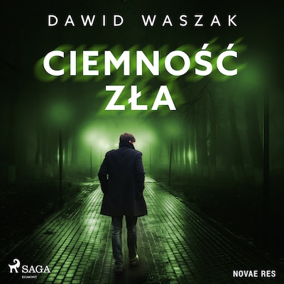 Ciemność zła – okładka audiobooka, autor Dawid Waszak